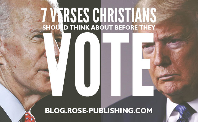 7 Verses Christians Should Think About Before They Vote | Rose ...